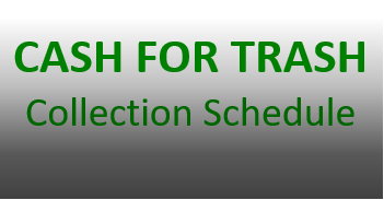 Cash For Trash Collection Schedule in PDF